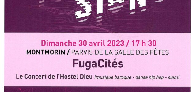 Dimanche 30 avril 2023 à 17h30 à MONTMORIN Spectacle « FugaCités » en partenariat avec la commune de Montmorin et Billom Communauté